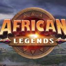 African Legends – Slot Review