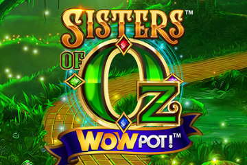 Sisters of Oz – Slot Review